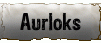 Aurloks