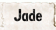 Jade