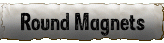 Round Magnets
